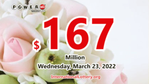 2022年3月21日：一位新的百万富翁诞生；Powerball 奖金攀升至 1.67 亿美元。